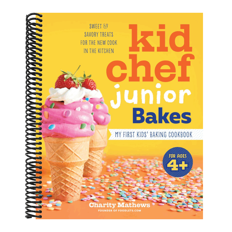 Kid Chef Junior Bakes: My First Kids Baking Cookbook