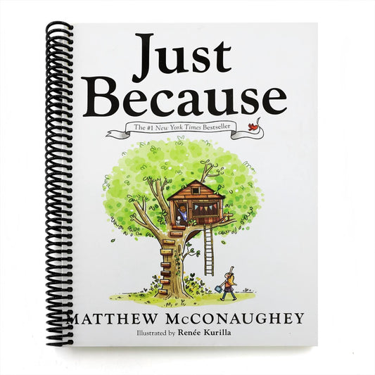 Just Because (Spiral Bound)