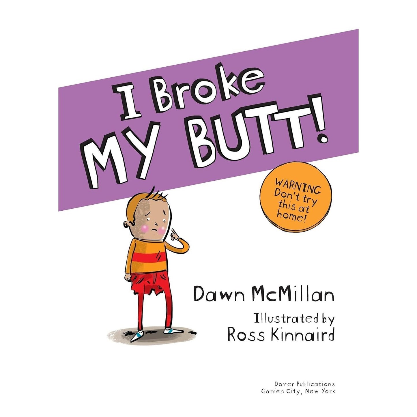 I Need a New Butt!, I Broke My Butt!, My Butt Is So Noisy!: 3 Hilarious Stories in One Noisy Book
