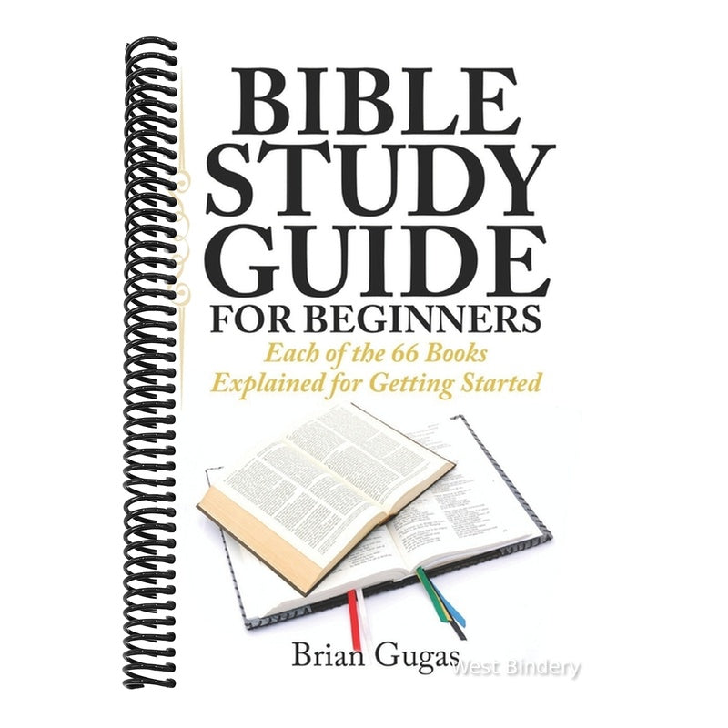 Bible Study Guide for Beginners: Each of the 66 Books Explained for Getting Started