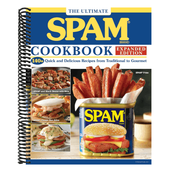 The Ultimate Spam Cookbook Expanded Edition: 140+ Quick and Delicious Recipes from Traditional to Gourmet (Expanded)
