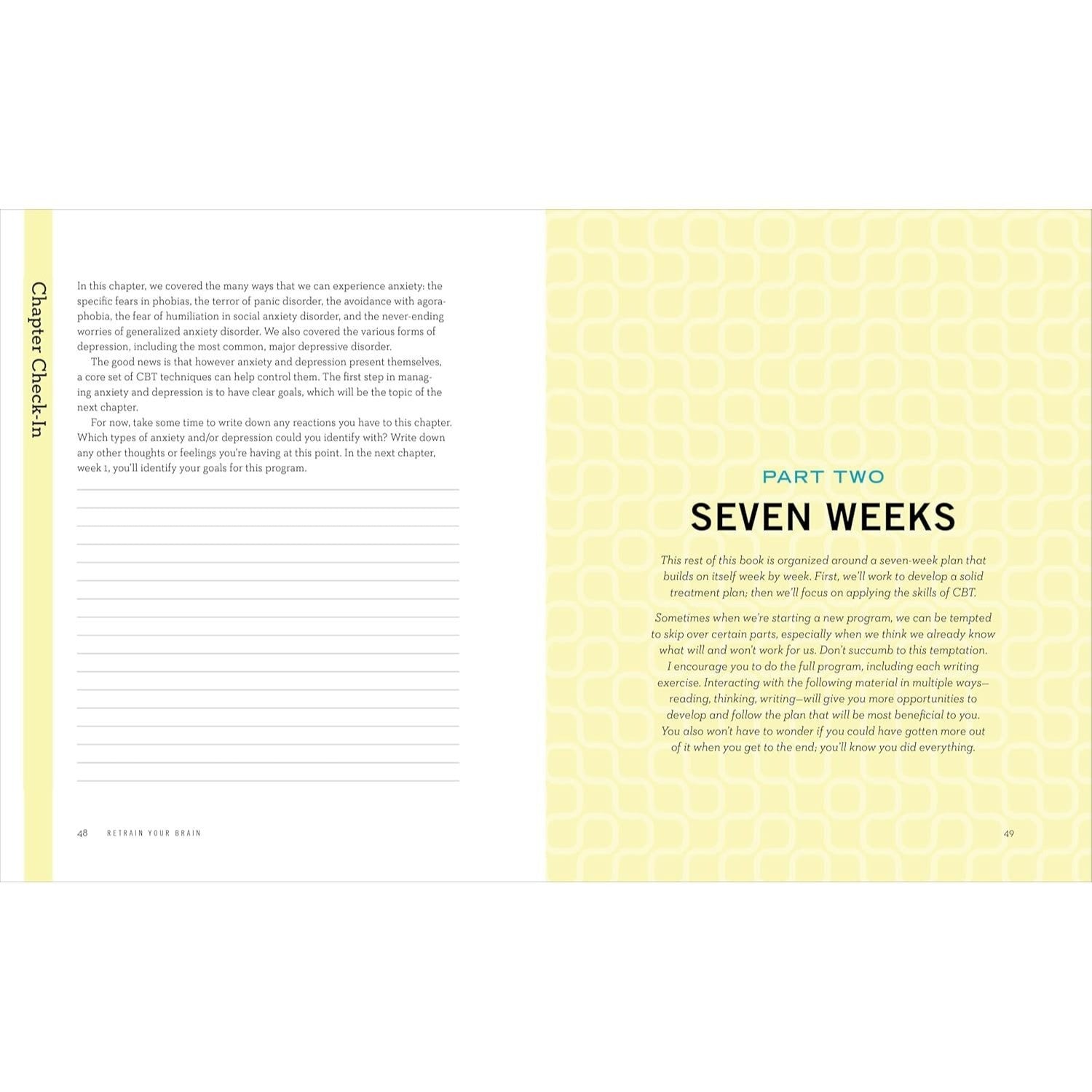 Retrain Your Brain: Cognitive Behavioral Therapy in 7 Weeks: A Workbook for Managing Depression and Anxiety (Spiral Bound)