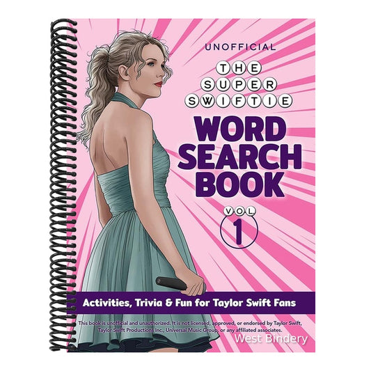 The Unofficial Super Swiftie Word Search Book (Volume 1): Activities, Trivia & Fun for Taylor Swift Fans (Dover Brain Games & Puzzles) (Spiral Bound)