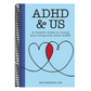 ADHD & Us: A Couple's Guide to Loving and Living with Adult ADHD