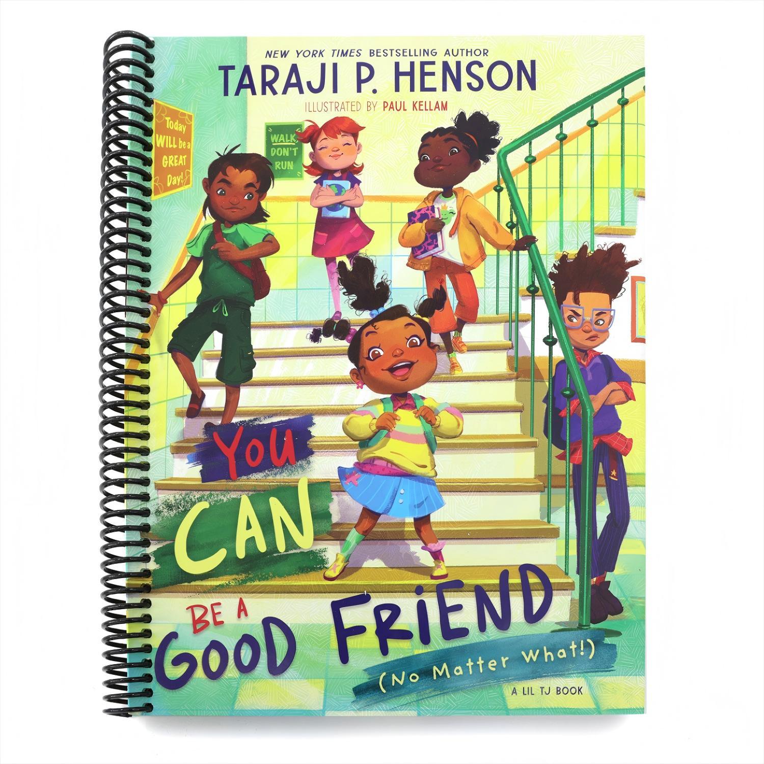 You Can Be a Good Friend (No Matter What!): A Lil Tj Book (56th NAACP Image Award Winner for Children's Literature)