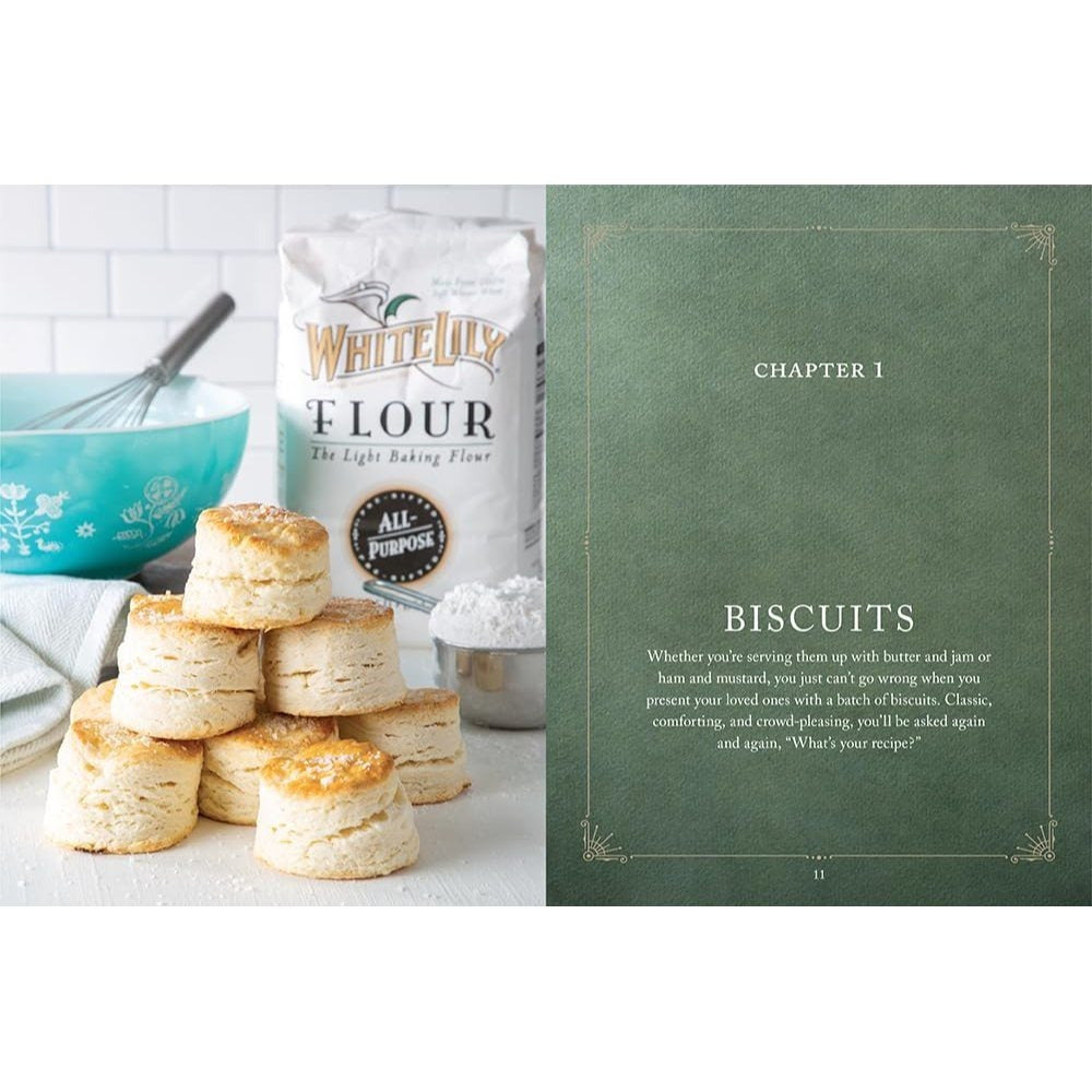 The White Lily Cookbook: A Collection of Recipes Using the Southern Chef's Flour of Choice