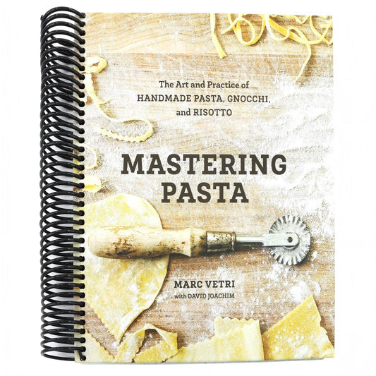 Mastering Pasta: The Art and Practice of Handmade Pasta, Gnocchi, and Risotto [A Cookbook] (Spiral Bound)