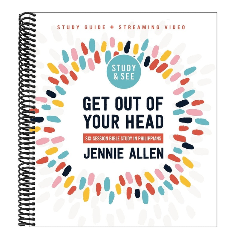 Get Out of Your Head Bible Study Guide Plus Streaming Video, Updated Edition: Six-Session Bible Study in Philippians