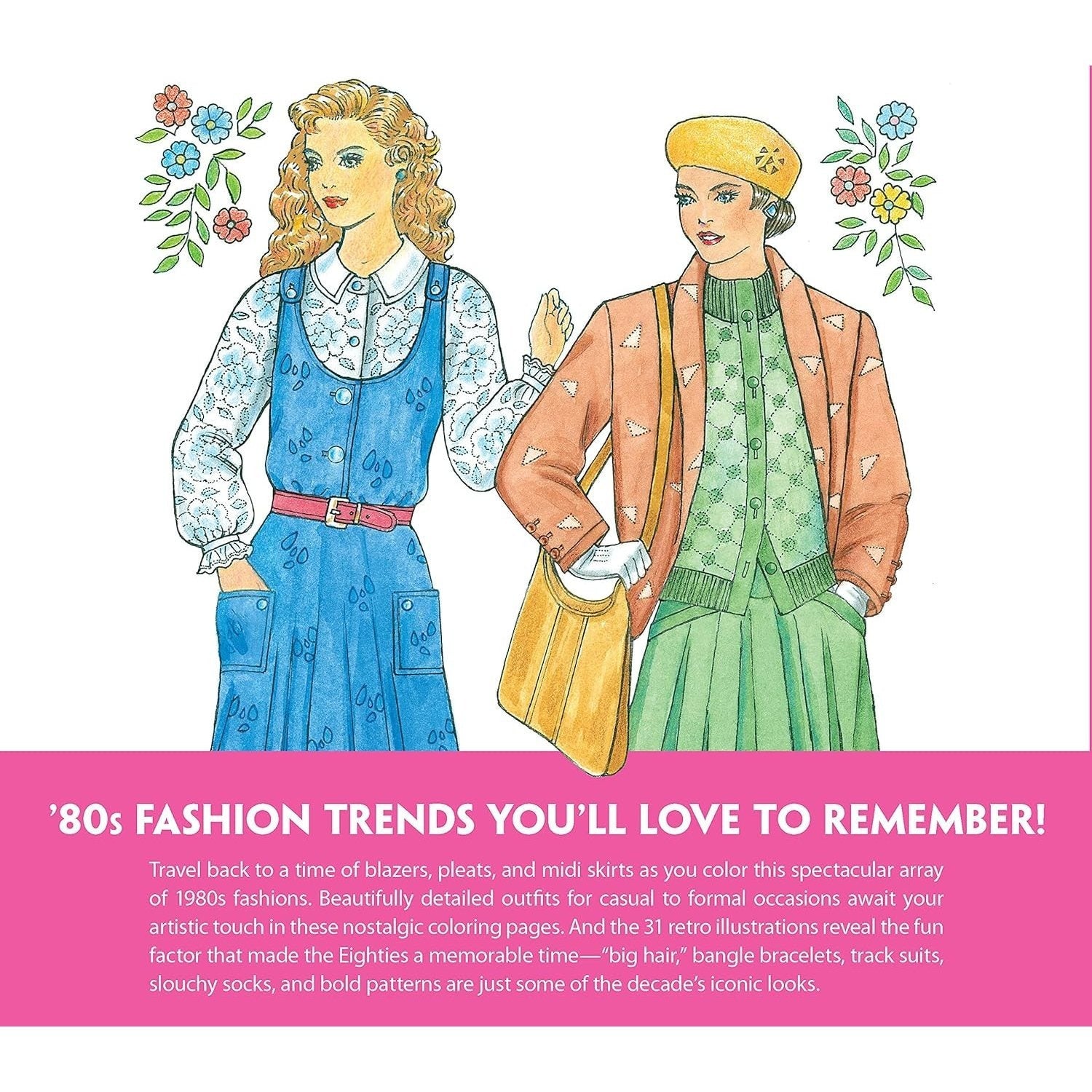 Creative Haven Fabulous Fashions of the 1980s Coloring Book