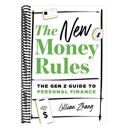 The New Money Rules: The Gen Z Guide to Personal Finance