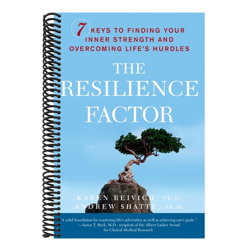 The Resilience Factor: 7 Keys to Finding Your Inner Strength and Overcoming Life's Hurdles