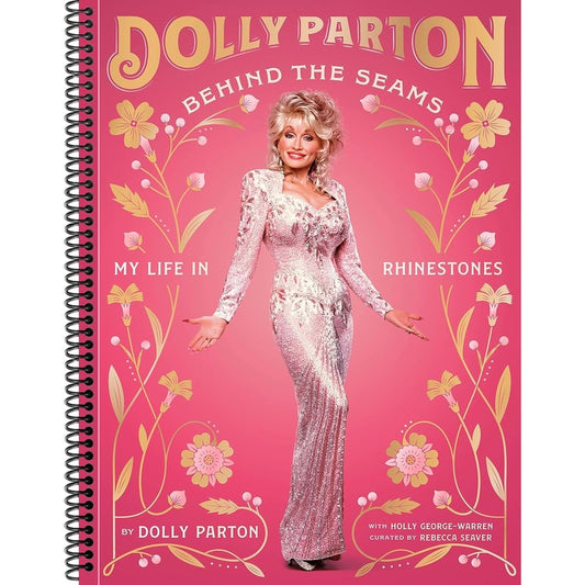 Behind the Seams: My Life in Rhinestones (Spiral Bound)