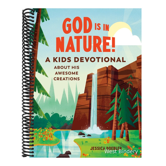 God Is in Nature!: A Kids Devotional about His Awesome Creations