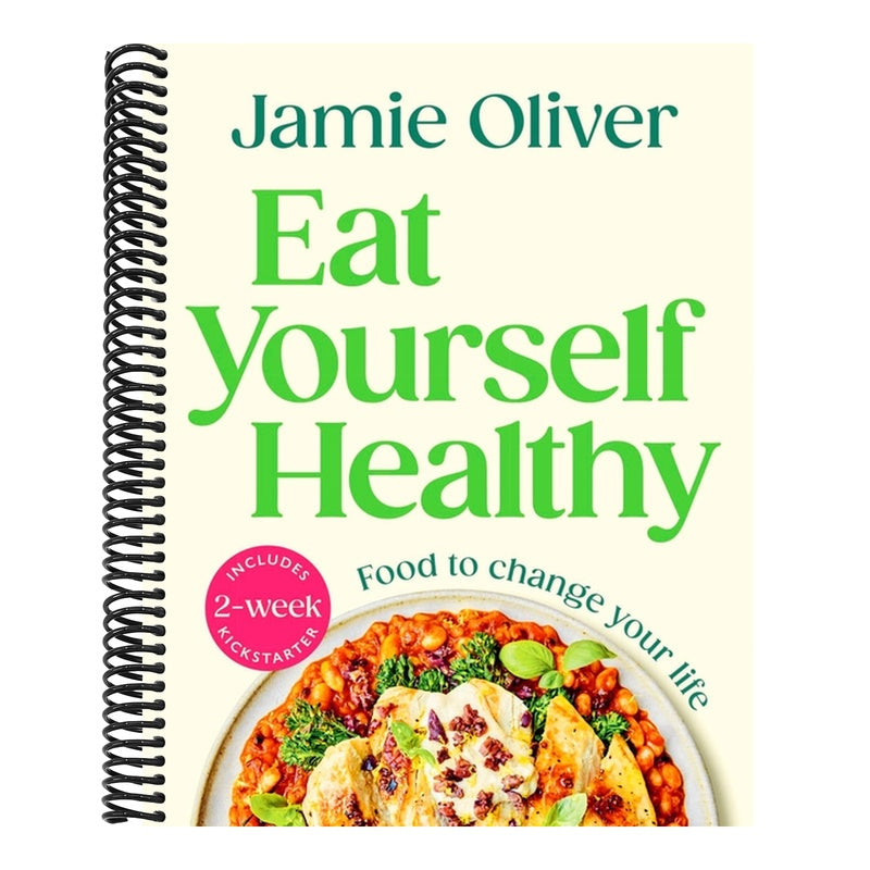 Eat Yourself Healthy: Food to Change Your Life [American Measurements]