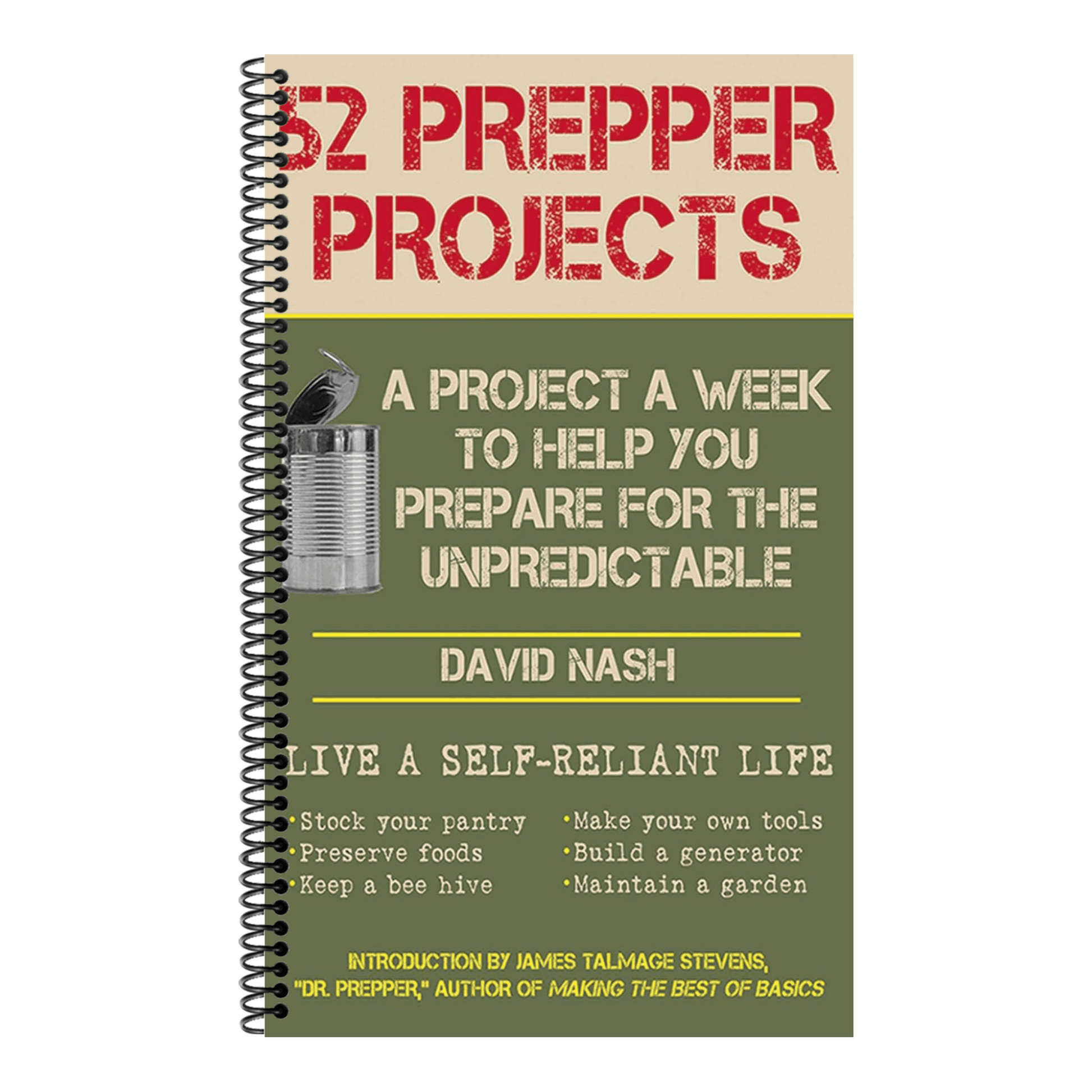 52 Prepper Projects: A Project a Week to Help You Prepare for the Unpredictable