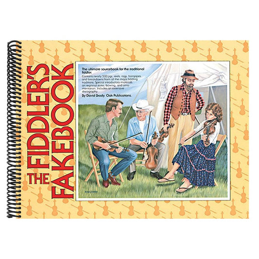 The Fiddler's Fakebook: The Ultimate Sourcebook for the Traditional Fiddler