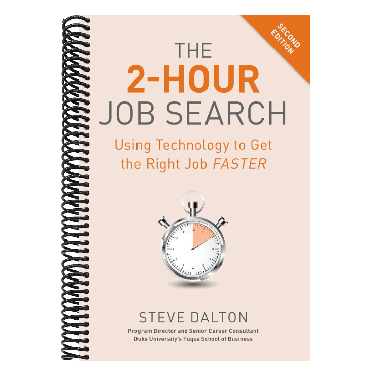 The 2-Hour Job Search, Second Edition: Using Technology to Get the Right Job Faster (Revised)