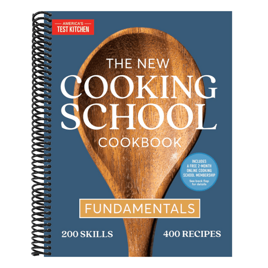 The New Cooking School Cookbook: Fundamentals