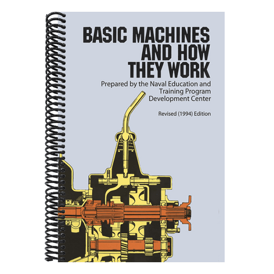Basic Machines and How They Work (Revised)