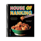 House of Nanking: Family Recipes from San Francisco's Favorite Chinese Restaurant