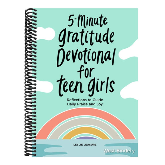 5-Minute Gratitude Devotional for Teen Girls: Reflections to Guide Daily Praise and Joy