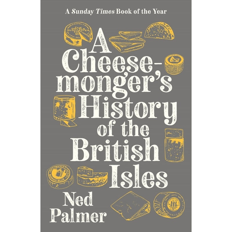 Cheesemonger's History of the British Isles