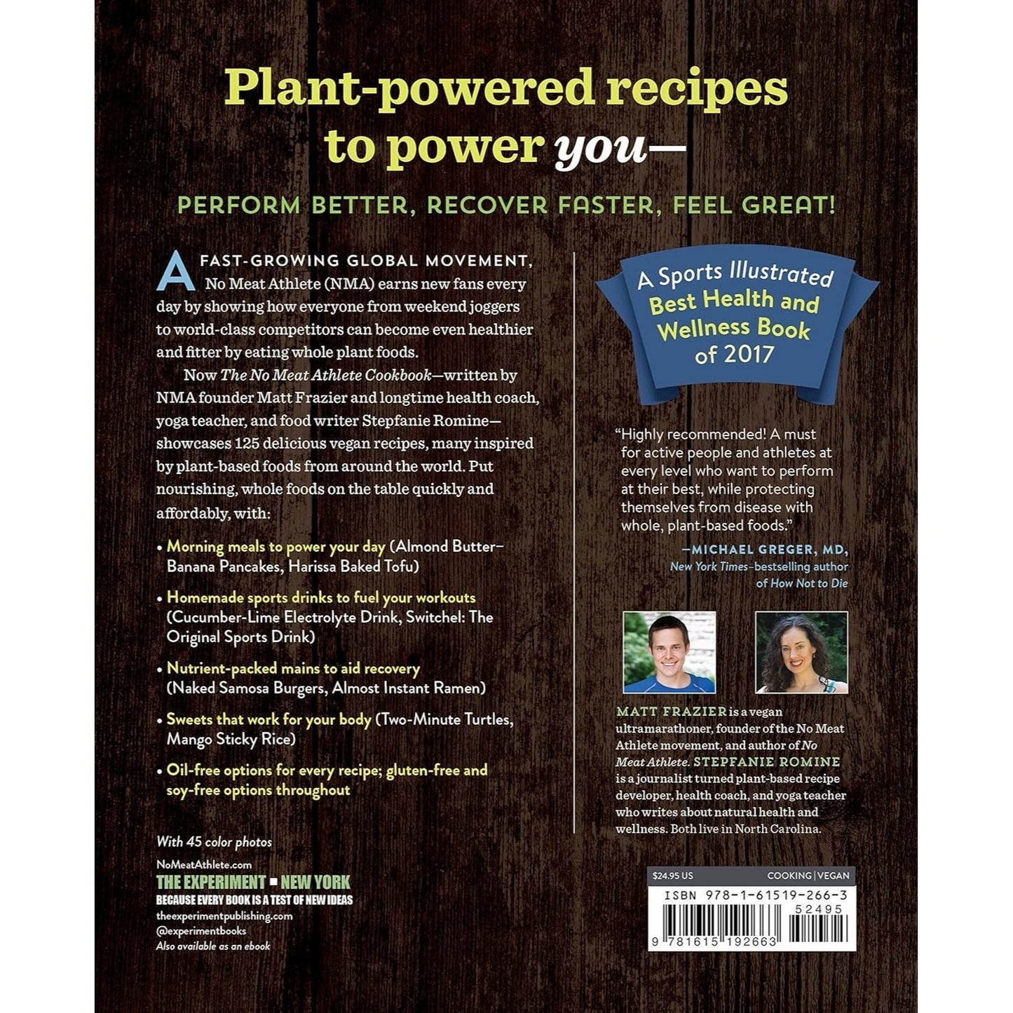 The No Meat Athlete Cookbook: Whole Food, Plant-Based Recipes to Fuel Your Workouts - And the Rest of Your Life