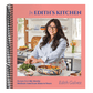 In Edith's Kitchen: Recipes from My Mostly Mexican-American Home to Yours (a Cookbook)