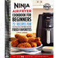 The Official Ninja Air Fryer Cookbook for Beginners: 75+ Recipes for Faster, Healthier, & Crispier Fried Favorites (Spiral Bound)