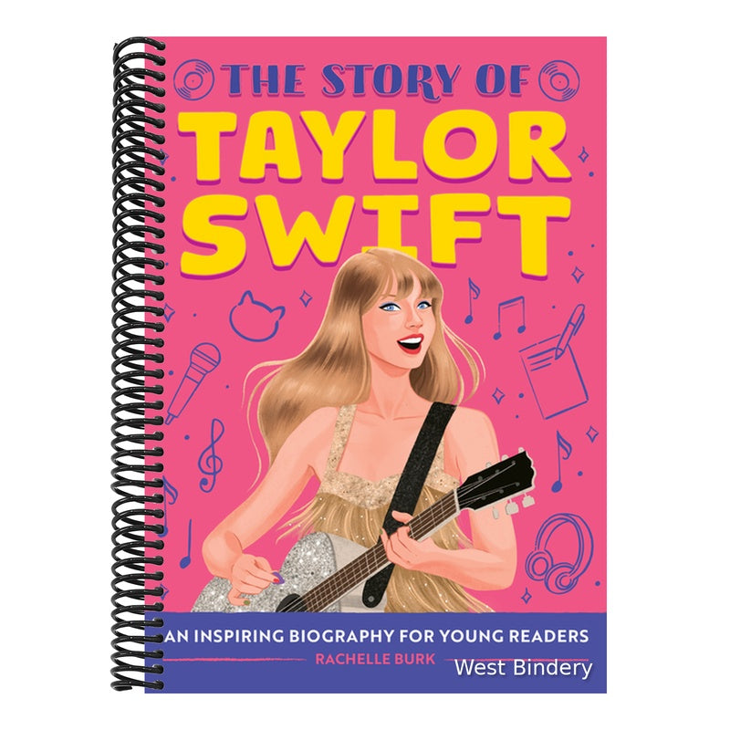 The Story of Taylor Swift: An Inspiring Biography for Young Readers