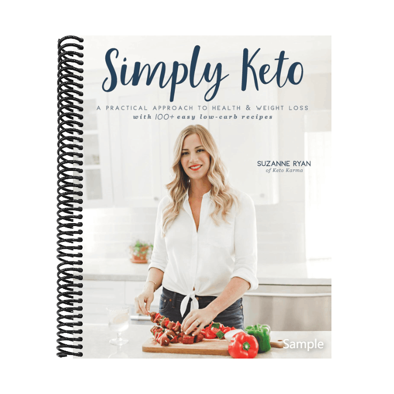 Simply Keto: A Practical Approach to Health & Weight Loss with 100+ Easy Low-Carb Recipes (Spiral Bound)