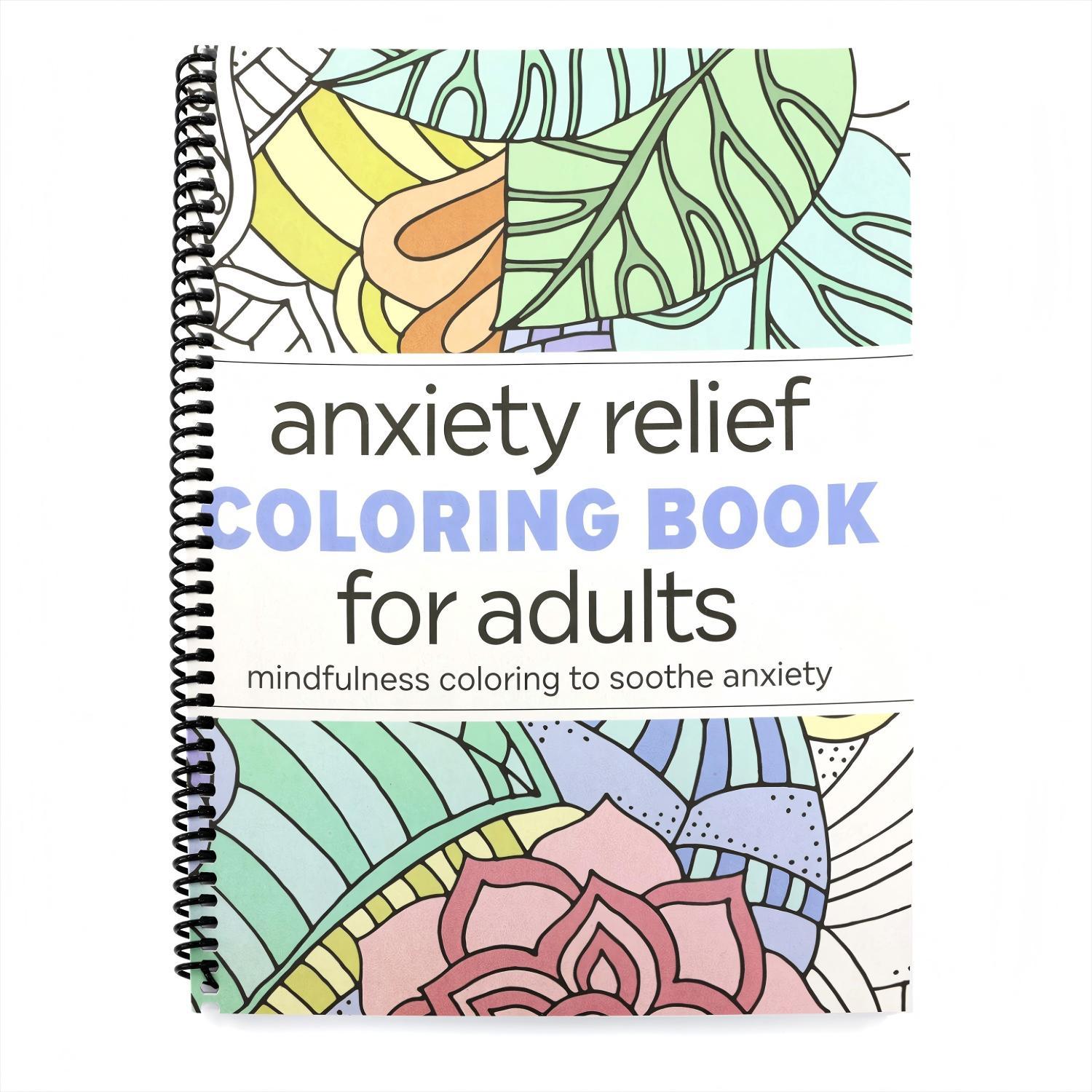 Anxiety Relief Coloring Book for Adults: Mindfulness Coloring to Soothe Anxiety (Spiral Bound)