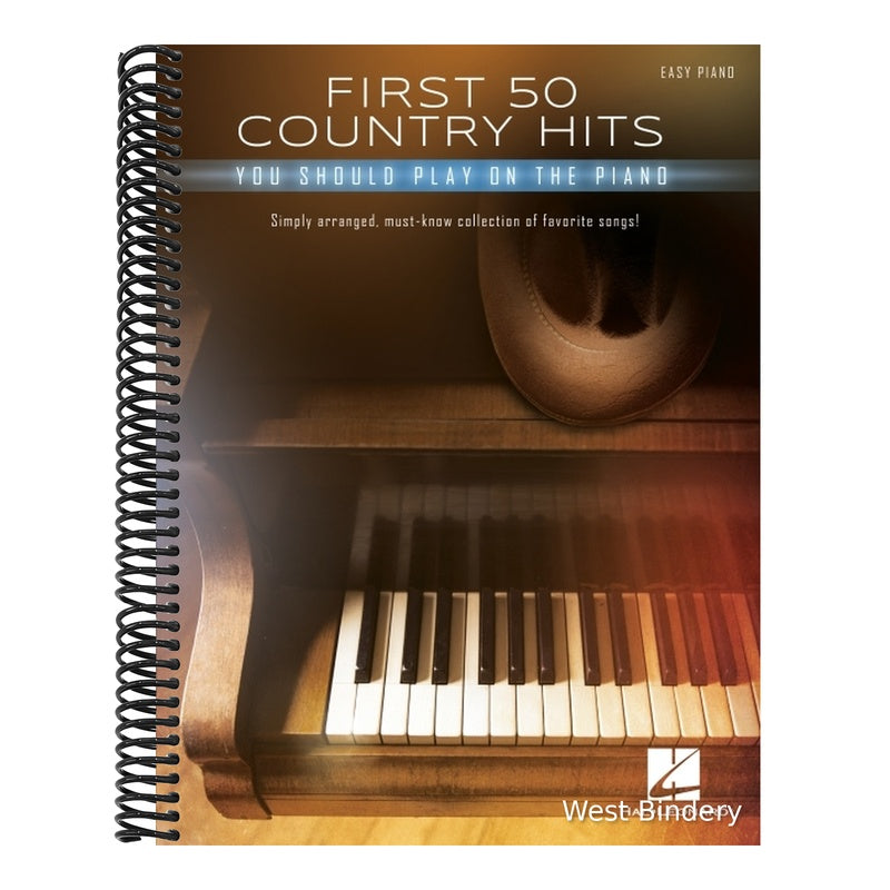 First 50 Country Hits You Should Play on Piano - Easy Piano Songbook with Lyrics