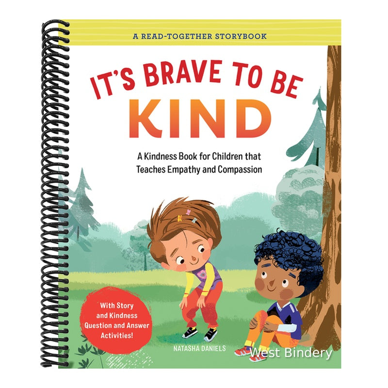 It's Brave to Be Kind: A Kindness Book for Children That Teaches Empathy and Compassion (Read-Together Storybook) (Spiral Bound)