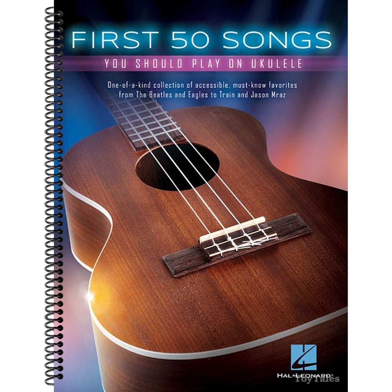 First 50 Songs You Should Play on Ukulele (Other) (Spiral Bound)