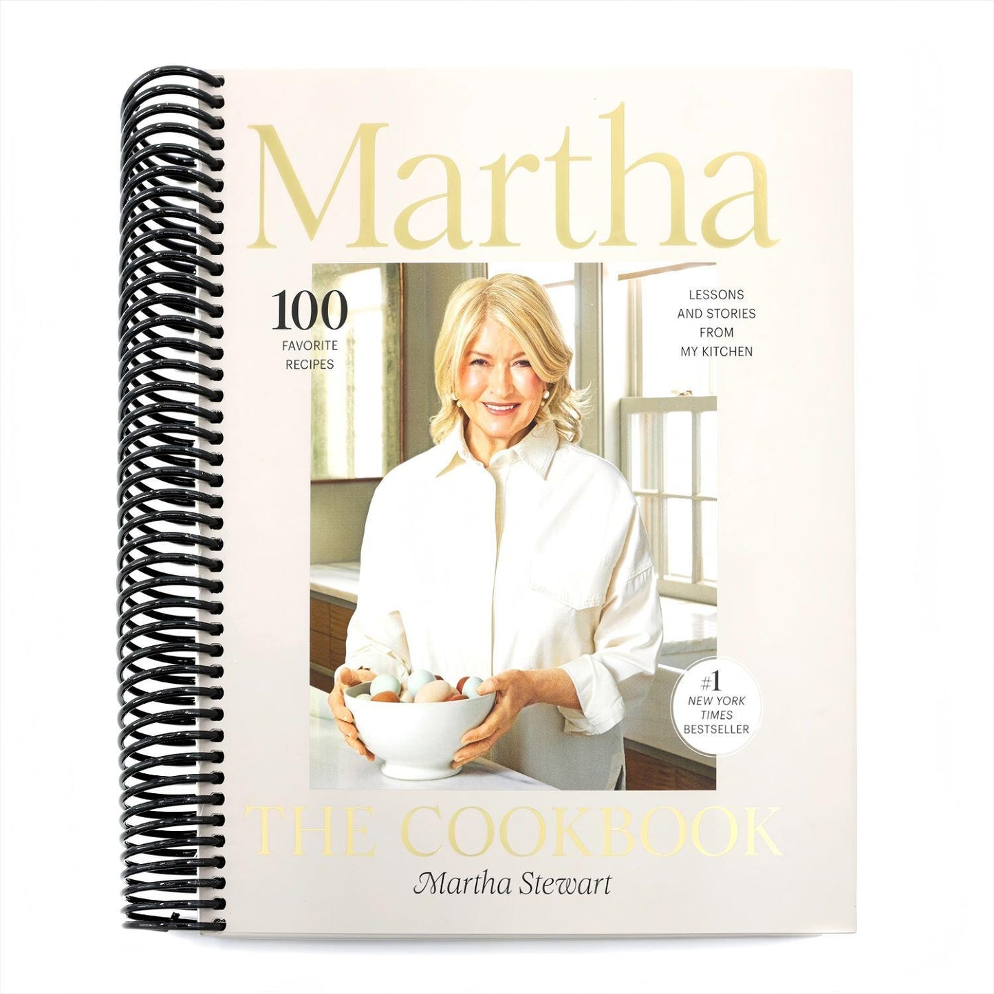 Martha: The Cookbook: 100 Favorite Recipes, with Lessons and Stories from My Kitchen (Spiral Bound)