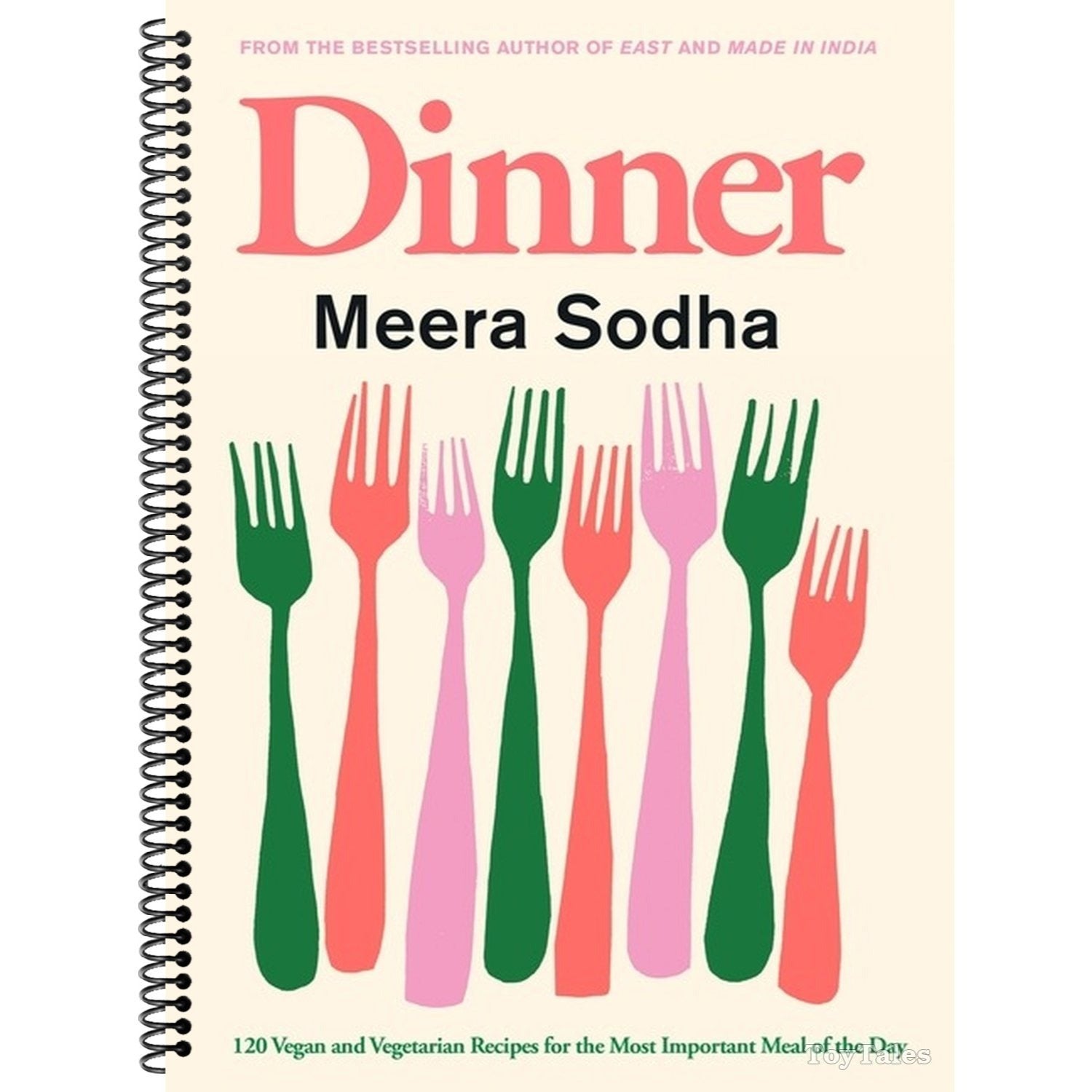 Dinner: 120 Vegan and Vegetarian Recipes for the Most Important Meal of the Day [American Measurements]