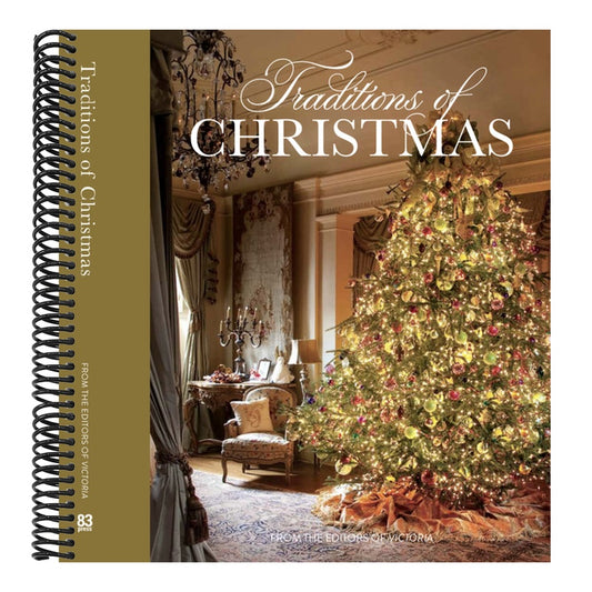 Traditions of Christmas: From the Editors of Victoria Magazine