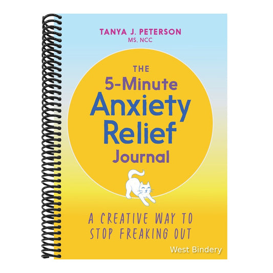 The 5-Minute Anxiety Relief Journal: A Creative Way to Stop Freaking Out