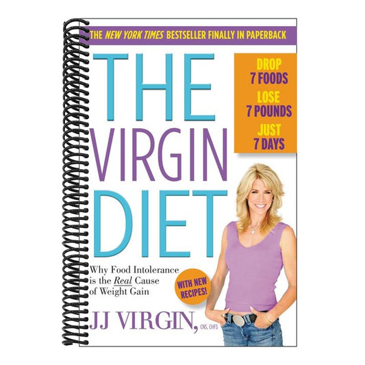 The Virgin Diet: Drop 7 Foods, Lose 7 Pounds, Just 7 Days