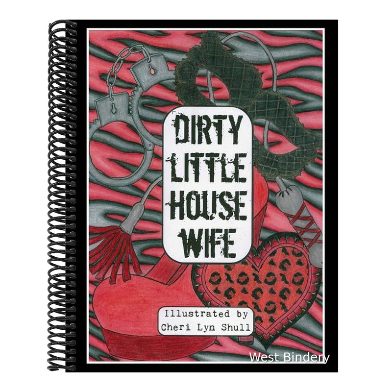Dirty Little House Wife: Adult Coloring Book