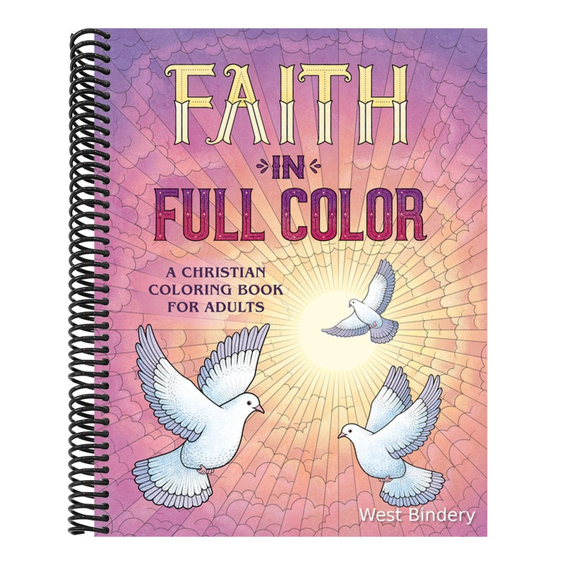 Faith in Full Color: A Christian Coloring Book for Adults