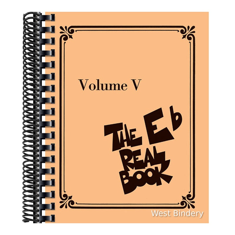 The Real Book - Volume V: E-Flat Edition