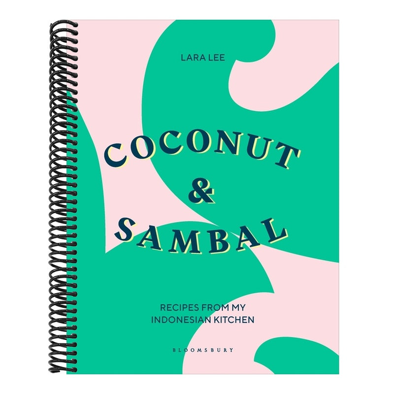 Coconut & Sambal: Recipes from My Indonesian Kitchen