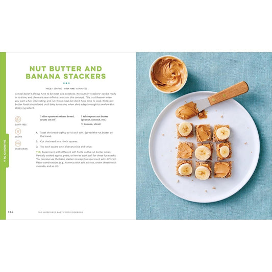 Super Easy Baby Food Cookbook: Healthy Homemade Recipes for Every Age and Stage
