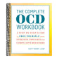 The Complete Ocd Workbook: A Step-By-Step Guide to Free Yourself from Intrusive Thoughts and Compulsive Behaviors