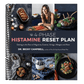The 4-Phase Histamine Reset Plan: Getting to the Root of Migraines, Eczema, Vertigo, Allergies and More