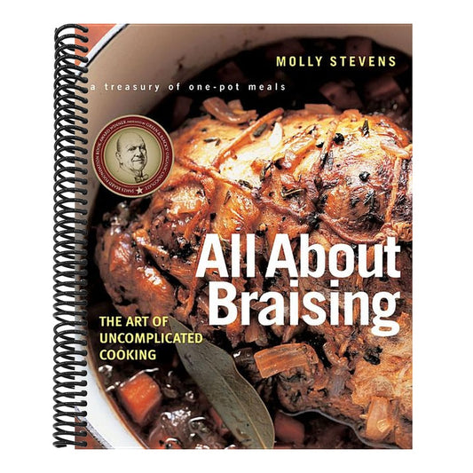 All about Braising: The Art of Uncomplicated Cooking