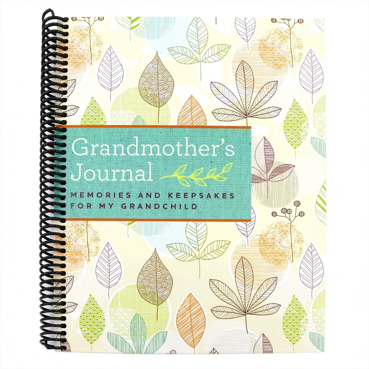 Grandmother's Journal: Memories and Keepsakes for My Grandchild (Spiral Bound)