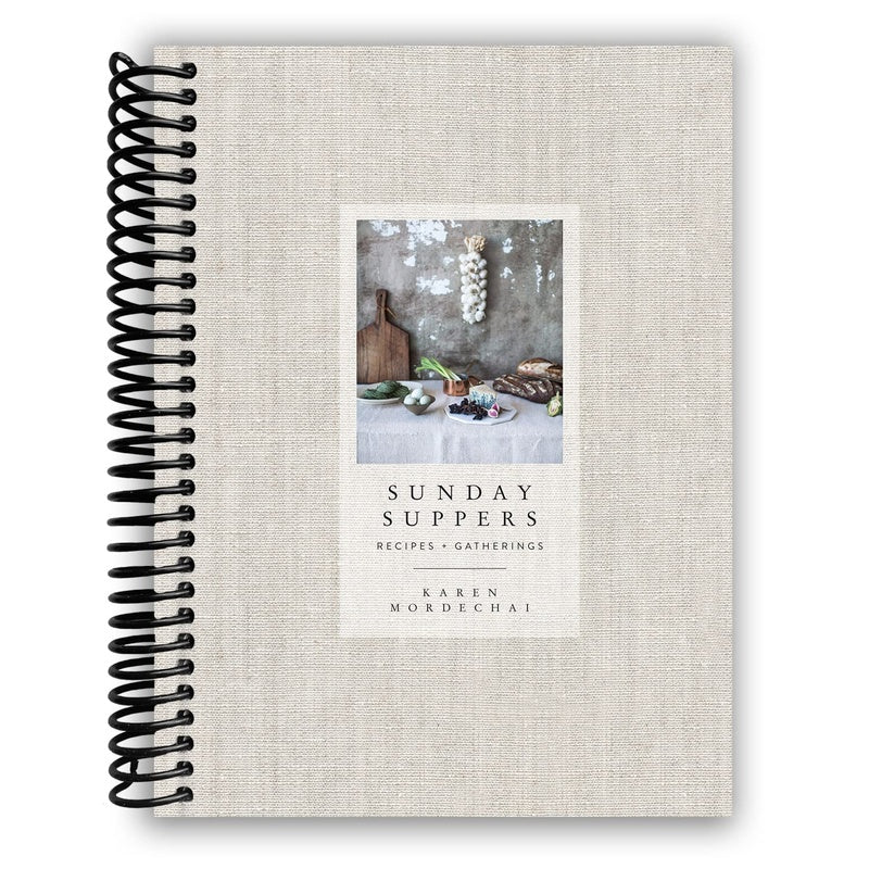 Sunday Suppers: Recipes + Gatherings: A Cookbook (Spiral Bound)